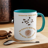 Enchanted Coffee Beans, No Giants Were Hurt Brewing This Coffee Accent Mug, Coffee Mug