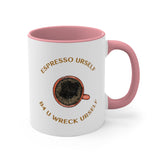 Espresso Urself B4 U Wreck Urself Accent Mug, Coffee Mug