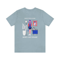 Don't We Look Spec Cat Ular T-Shirt, Cat T-Shirt, Word Play T-Shirt, Fun T-Shirt (Bella+Canvas 3001)