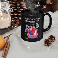 Hello Coffee Good Morning Kitty Black mug, Coffee Mug