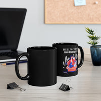 Hello Coffee Good Morning Kitty Black mug, Coffee Mug