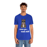 I Know You Want Me T-Shirt, Pit Bull Dog T-Shirt, Dog T-Shirt, Fun T-Shirt (Bella+Canvas 3001)