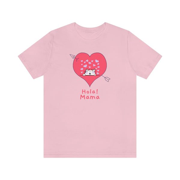 Hola! Mama T-Shirt, Cat T-Shirt, Love T-Shirt, Fun T-Shirt (Bella+Canvas 3001)
