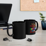 I've Got Rhythm In My Soul!!! Black Mug, Coffee Mug