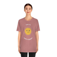 Time To Happy Yourself T-Shirt (Bella+Canvas 3001)