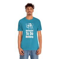 Motivated To Do Nothing T-Shirt, Chilled Out T-Shirt, Dog T-Shirt, Fun T-Shirt (Bella+Canvas 3001)