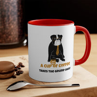 A Cup Of Coffee Takes The Grump Away Accent Mug, Coffee Mug