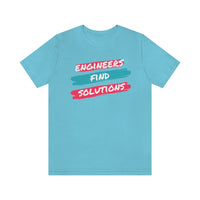 Engineers Find Solutions T-Short, Engineers T-Shirt (Bella+Canvas 3001)