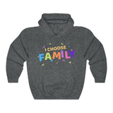 I Choose Family Hooded Sweatshirt, Family Hooded Sweatshirt