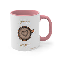 Taste It Love It Accent Mug, Coffee Mug