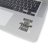 Never Forget Where You Came From (Sticker)