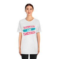 Teachers Are Influencers, Teachers T-Shirt, Influencer T-Shirt (Bella+Canvas 3001)