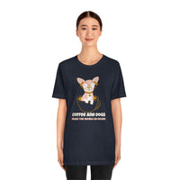 Coffee and Dogs Make The World Go Round T-Shirt, Coffee Lovers T-Shirt, Cat Lovers T-Shirt (Bella+Canvas 3001)