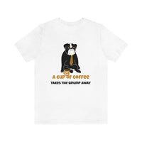 A Cup of Coffee Takes the Grump Away T-Shirt, Grumpy Dog and Coffee T-Shirt, Coffee T-Shirt, Dog T-Shirt (Bella+Canvas 3001)