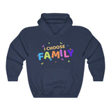 I Choose Family Hooded Sweatshirt, Family Hooded Sweatshirt