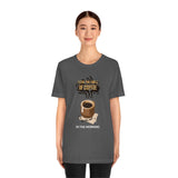 I Love The Smell of Coffee In the Morning T-Shirt, Coffee T-Shirt, Fun T-Shirt (Bella+Canvas 3001)