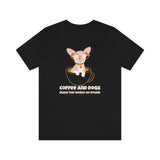 Coffee and Dogs Make The World Go Round T-Shirt, Coffee Lovers T-Shirt, Cat Lovers T-Shirt (Bella+Canvas 3001)