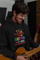 I've Got Rhythm In My Soul Hooded Sweatshirt